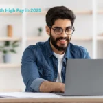 Easiest to Get With High Pay in 2025