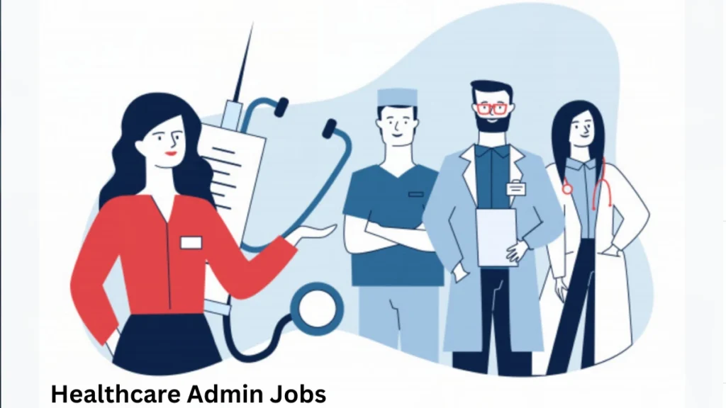 Healthcare Admin Jobs