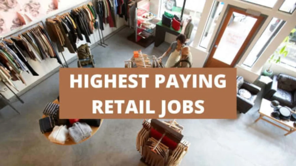 retail jobs offer high salaries