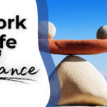 Work–Life Balance